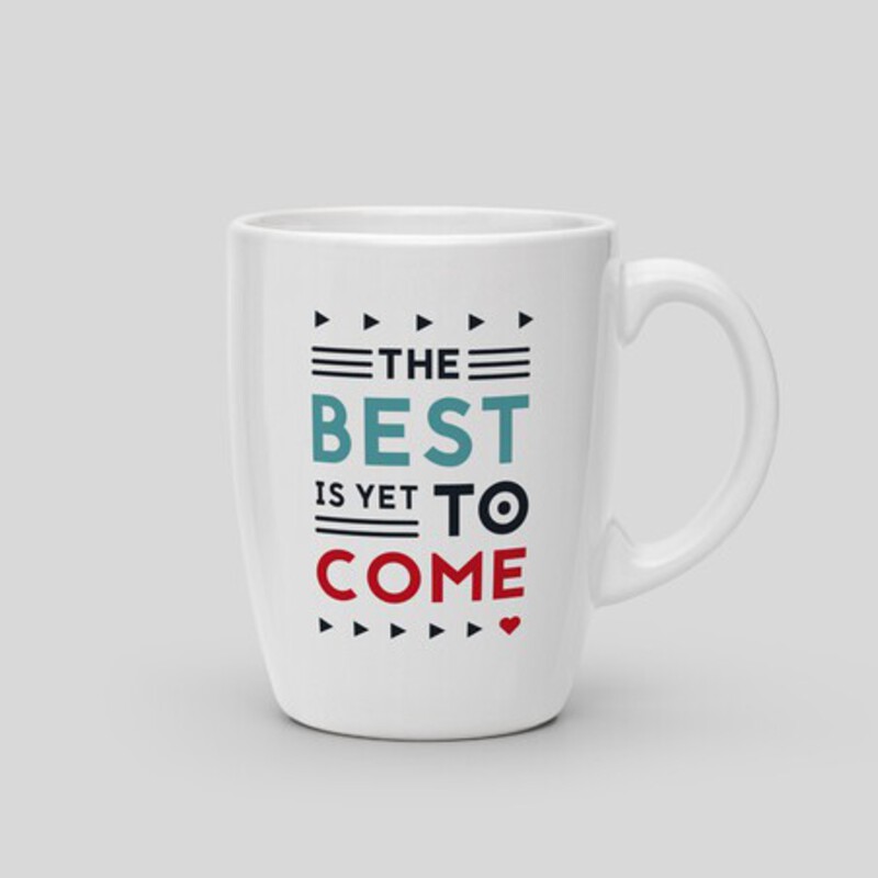 Mug The best is yet to come Mug The best is yet to come